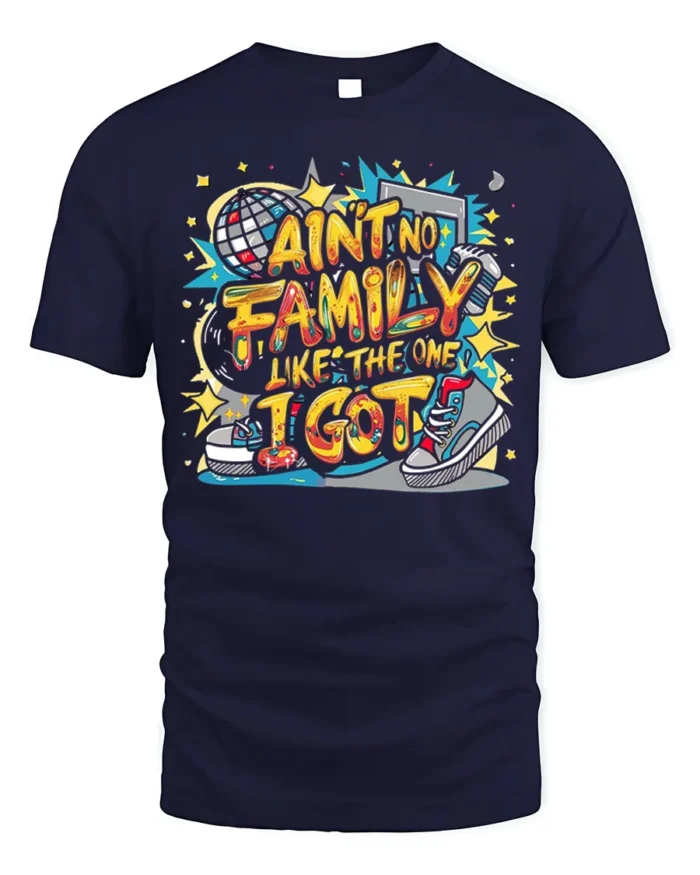 Ain’t No Family Like Mine Graphic T-Shirt Tee - navy t-shirt on white background