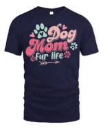 Dog Mom Fur Life Graphic T-Shirt for Pet Lovers - navy t-shirt on white background