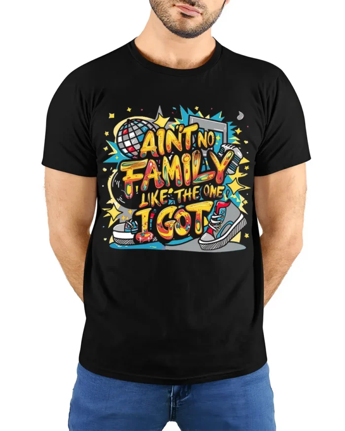 Ain’t No Family Like Mine Graphic T-Shirt Tee - model wearing black shirt, hands behind back