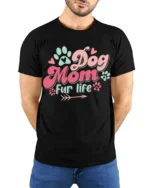 Dog Mom Fur Life Graphic T-Shirt for Pet Lovers - model wearing black shirt, hands behind back