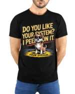 Funny Dog System Joke Graphic T-Shirt Humor Tee - model wearing black shirt, hands behind back