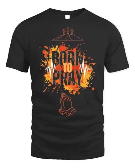 Born to Pray Christian Faith Graphic T-Shirt - black t-shirt on white background