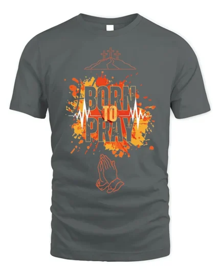 Born to Pray Christian Faith Graphic T-Shirt - gray t-shirt on white background
