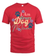 Funny Crazy Dog Mom Paw Print Graphic T-Shirt - red t-shirt on white background