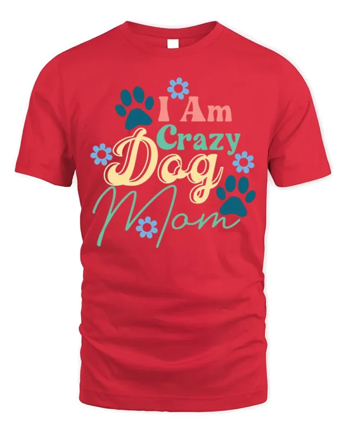 Funny Crazy Dog Mom Paw Print Graphic T-Shirt - red t-shirt on white background