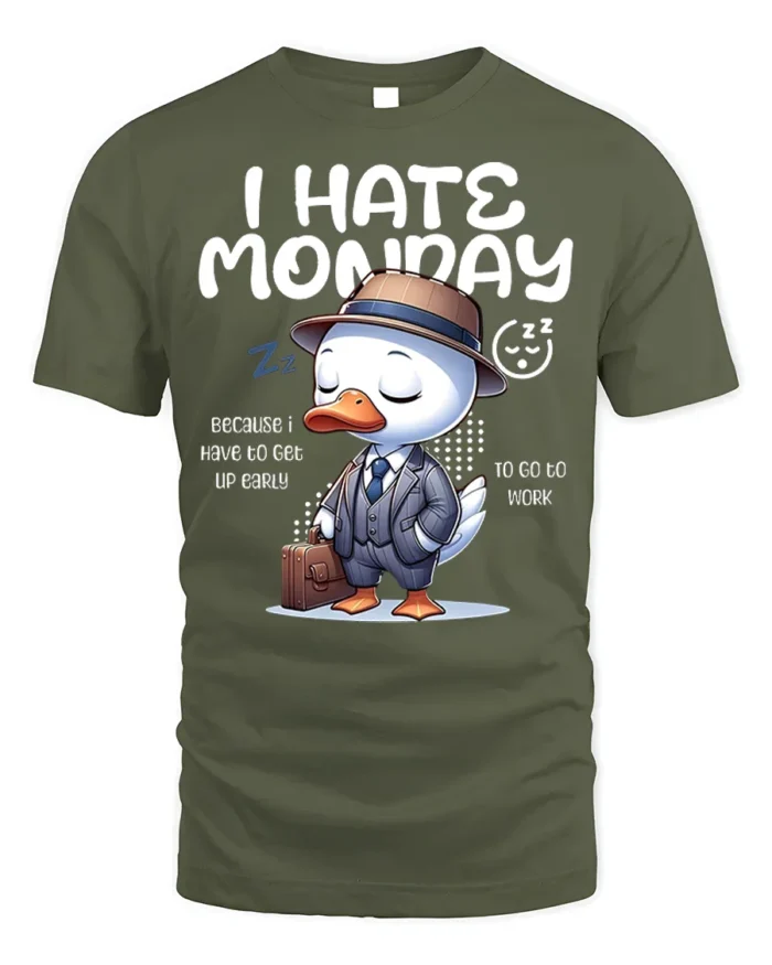 Funny Duck I Hate Monday Work Graphic T-Shirt - military green t-shirt on white background