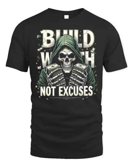 Build Wealth Not Excuses Skull Graphic T-Shirt - black t-shirt on white background