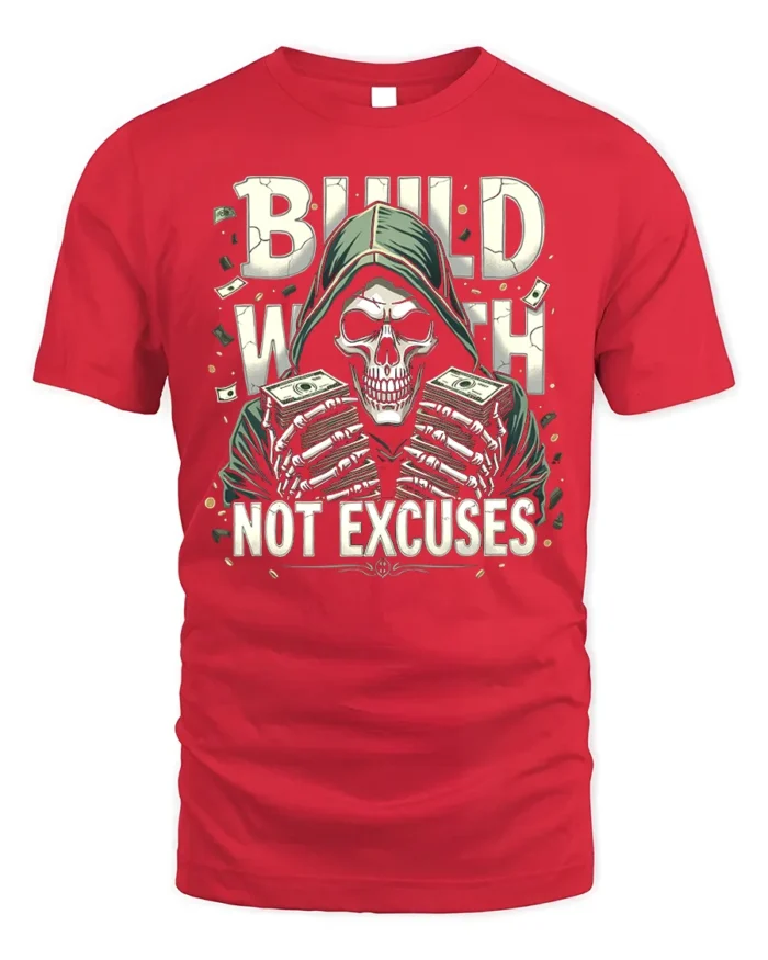 Build Wealth Not Excuses Skull Graphic T-Shirt - red t-shirt on white background
