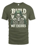 Build Wealth Not Excuses Skull Graphic T-Shirt - military green t-shirt on white background