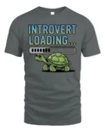 Introvert Loading Funny Turtle Graphic T Shirt - gray t-shirt on white background