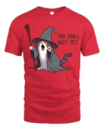 You Shall Not Pet Funny Wizard Cat T Shirt - red t-shirt on white background