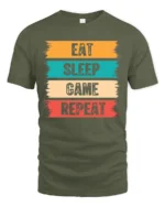 Eat Sleep Game Repeat Funny Gamer Lifestyle T Shirt - military green t-shirt on white background