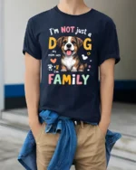 Im Not Just A Dog Im Family Cute Puppy T Shirt - model wearing navy tee with hands in pockets