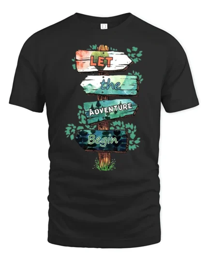 Let The Adventure Begin Inspirational Outdoor Travel Graphic T Shirt - black t-shirt on white background
