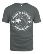 Fueled By Caffeine And Sarcasm Funny Cat Coffee Humor T Shirt - gray t-shirt on white background