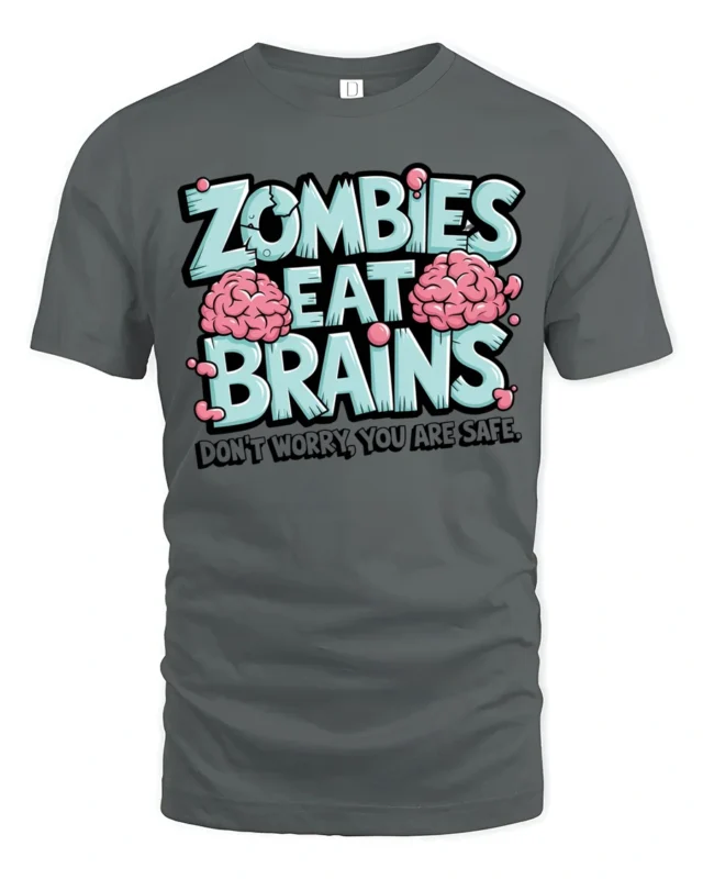 Zombies Eat Brains Funny Zombie Humor Graphic T Shirt - gray t-shirt on white background