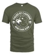 Fueled By Caffeine And Sarcasm Funny Cat Coffee Humor T Shirt - military green t-shirt on white background