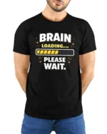 Brain Loading Please Wait Funny Sarcastic Humor Graphic T Shirt - model wearing black tee with hands behind back