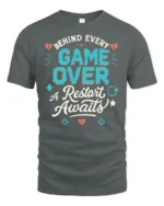 Behind Every Game Over A Restart Awaits Retro Gamer Graphic T Shirt - gray t-shirt on white background