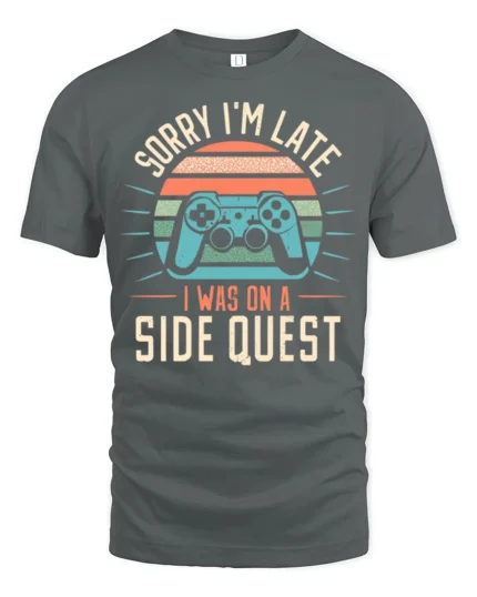 Sorry Im Late I Was On A Side Quest Funny Gamer Graphic T Shirt - gray t-shirt on white background