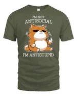 Funny Antisocial Cat Antistupid Humor Graphic T Shirt Attitude Tee - military green t-shirt on white background
