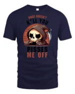Funny Grim Reaper What Doesnt Kill You Pisses Me Off Graphic T Shirt - navy t-shirt on white background