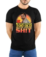 Funny Im Getting Too Old Retro Cop Movie Quote Graphic T Shirt - model wearing black tee with hands behind back