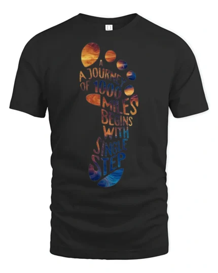 A Journey of 1000 Miles Begins With Single Step Motivational T Shirt - black t-shirt on white background