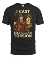 Funny I Cast Testicular Torsion T Shirt Wizard Dark Humor Meme Graphic - black t-shirt on white background