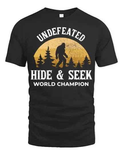 Undefeated Hide And Seek World Champion Bigfoot Funny Sasquatch T Shirt - black t-shirt on white background