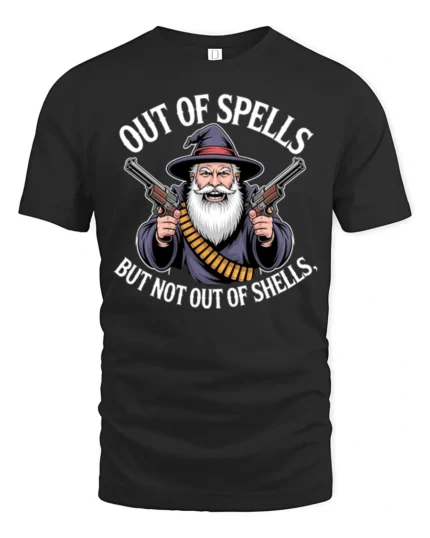 Out Of Spells But Not Out Of Shells Funny Wizard Gun Meme T Shirt - black t-shirt on white background