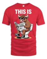 This Is Bull Reading The Daily Poo Funny Toilet Humor T Shirt - red t-shirt on white background