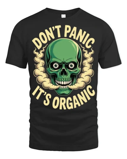 Funny Dont Panic Its Organic Skull Humor Graphic T Shirt - black t-shirt on white background