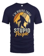 Funny Bigfoot Im Hiding From Stupid People Vintage T Shirt - navy t-shirt on white background