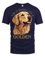 Life Is Better With A Golden Retriever Dog Lover Graphic T Shirt - navy t-shirt on white background
