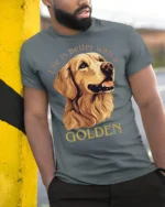 Life Is Better With A Golden Retriever Dog Lover Graphic T Shirt - model wearing grey tee, leaning on column