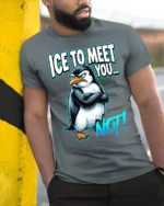 Ice To Meet You Not Funny Penguin Attitude Graphic T Shirt - model wearing grey tee, leaning on column