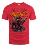 Mooove Along Funny Highland Cow Attitude Graphic T Shirt - red t-shirt on white background