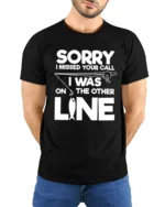 Sorry I Missed Your Call I Was On The Other Line Fishing T Shirt - model wearing black tee with hands behind back