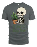 Funny Trying To Stay Alive Skeleton Plant Graphic T Shirt - gray t-shirt on white background
