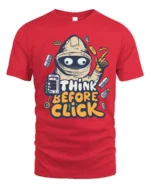 Think Before Click Funny Astronaut Internet Safety Graphic T Shirt - red t-shirt on white background