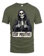 Funny Stay Positive Skeleton Thumbs Up Graphic T Shirt - military green t-shirt on white background