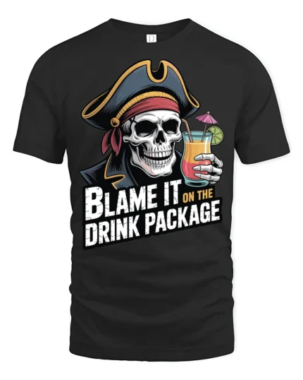 Funny Pirate Skull Blame It On The Drink Package T Shirt - black t-shirt on white background
