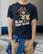 Funny Pirate Skull Blame It On The Drink Package T Shirt - model wearing navy tee with hands in pockets