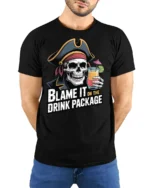 Funny Pirate Skull Blame It On The Drink Package T Shirt - model wearing black tee with hands behind back