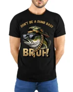 Dont Be A Dumb Bass Bruh Funny Fishing Humor Graphic T Shirt - model wearing black tee with hands behind back