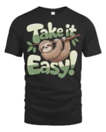 Take It Easy Sloth Funny Relaxing Cute Animal Graphic T Shirt - black t-shirt on white background
