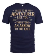 Funny I Used To Be An Adventurer Arrow Knee T Shirt - navy t-shirt on white background