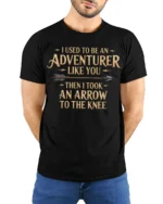 Funny I Used To Be An Adventurer Arrow Knee T Shirt - model wearing black tee with hands behind back