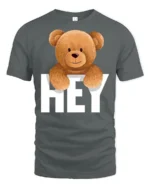 Cute Teddy Bear Hey Graphic T Shirt Funny Cartoon Animal Tee - gray t-shirt on white background